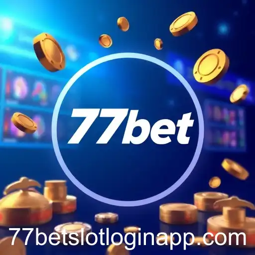 77bet slot login app