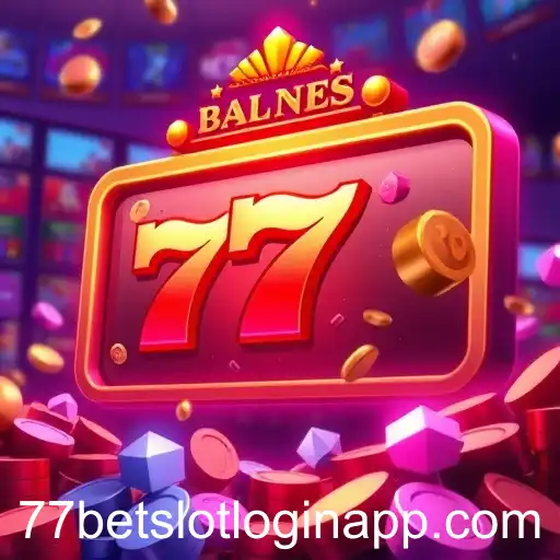 77bet slot login app